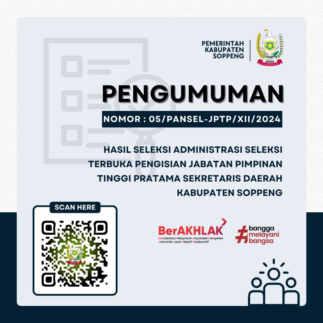 [PENGUMUMAN] Hasil Seleksi Administrasi Terbuka Pengisian JPTP Sekretaris Daerah Kab. Soppeng