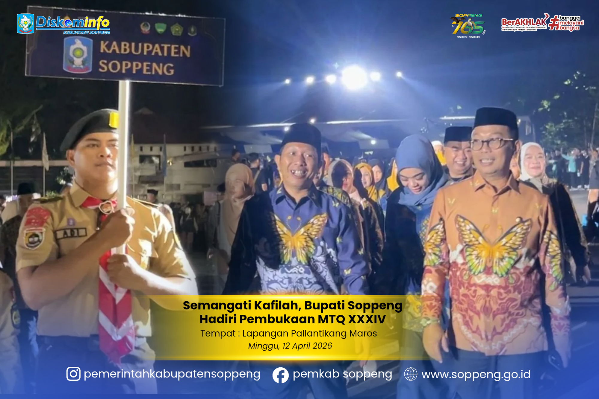 Semangati Kafilah, Bupati Soppeng Hadiri Pembukaan MTQ XXXIV